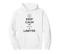 Keep Calm I'm Almost a Lawyer | Examen de Bar drôle pour étudiant en Droit Sweat à Capuche