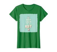 Keep Calm I'm an RBT Funny Behavior Therapist Devise T-Shirt, Femme, Vert Kelly, XS