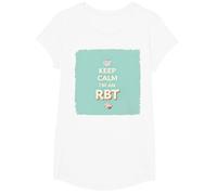 Keep Calm I'm an RBT Funny Behavior Therapist Devise T-Shirt, Fille, Blanc, S