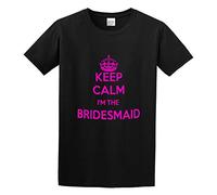 Keep Calm I'm Bridesmaid Wedding Bachelorette Cotton Shirt Crew Neck Unisex Short Sleeve T-Shirt S