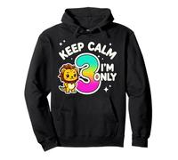 Keep Calm I'm Only 3 Funny 3rd Birthday Garçons Filles Sweat à Capuche