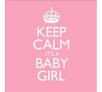 Artisti Vari - Keep Calm It's a Baby Girl