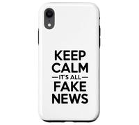 Keep Calm It's All Fake News Humour Sarcastique Coque pour iPhone XR