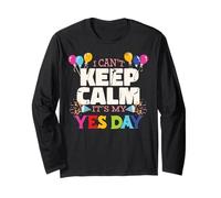 Keep Calm Its My Yes Day for Daddys Yes Day Kids Manche Longue