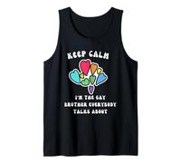 Keep Calm Je suis Le Frère Gay Dont Tout Le Monde Parle Débardeur