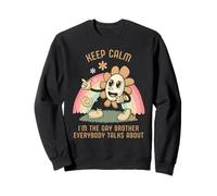 Keep Calm Je suis Le Frère Gay Dont Tout Le Monde Parle Sweatshirt
