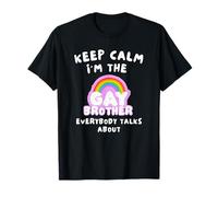 Keep Calm Je suis Le Frère Gay Dont Tout Le Monde Parle T-Shirt