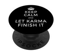 Keep Calm & Let Karma Finish It Yoga Amour Méditation PopSockets PopGrip Adhésif