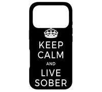 Keep Calm & Live Sober Anonymous Alcooliques AA Vivre Coque pour iPhone 17 Pro