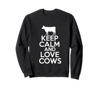 Keep Calm & Love Cows - Cadeau Amusant pour Amoureux des Animaux de la Ferme Sweatshirt
