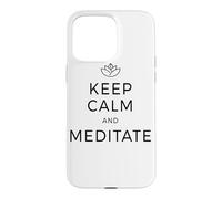 Keep Calm & Meditate Om Zen Méditation Attention Mantra Coque pour iPhone 15 Pro Max