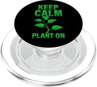 Keep Calm Plant on Jardinage Plantes d'intérieur Botanique PopSockets PopGrip pour MagSafe