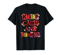 Keep Calm Read on Collage Reader Amateur de Livres T-Shirt