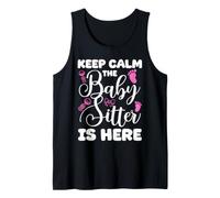 Keep Calm The Babysitter is Here - Joli Motif bébé Débardeur