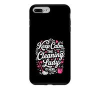 Keep Calm The Cleaning Lady is Here Serpillère Rose Coque pour iPhone 7 Plus/8 Plus