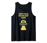 Keep Calm, You're Just High - Jeu de mots UFO Enlèvement extraterrestre Débardeur
