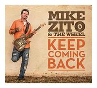 Mike Zito & the Wheel – Keep Coming Back