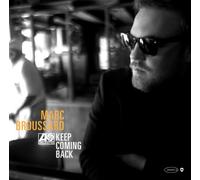 Keep Coming Back by Marc Broussard (2008-09-16)