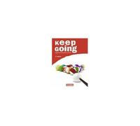 Keep Going. Schülerbuch. Ausgabe 2009