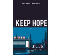 Keep Hope - Nathalie Bernard - Thierry Magnier Eds - broché - Roman adolescent dès 13 ans