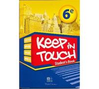 KEEP IN TOUCH 6eme Student's Book Sénégal