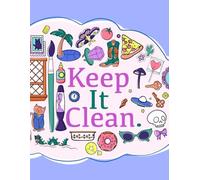 Keep It Clean Coloring Book: The Non-Cursing Coloring Book