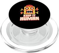 Keep It Human (déclaration Anti-AI) (Graphique Robot Amusant) PopSockets PopGrip pour MagSafe