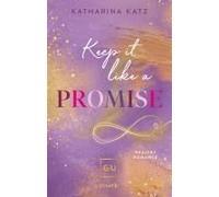 Keep It Like A Promise