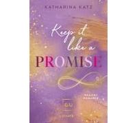 Keep It Like A Promise