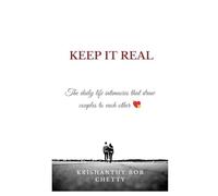 KEEP IT REAL: " The daily life intimacies that draw couples together "