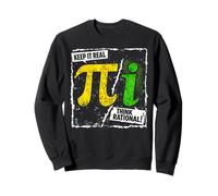 Keep It Real Think Rational Pi Graphique mathématique Sweatshirt