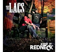 The Lacs - Keep It Redneck