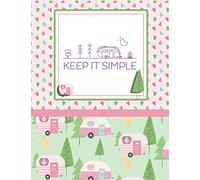 Keep It Simple: Glamping Journal, Campground Diary, Family Camping Keepsake Memory Book For Travel Notes, Roadtrip Activity Book