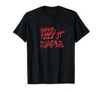 Keep It Simple Minimalist Life Quote Design T-Shirt