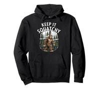 Keep It Squatchy Bigfoot Sasquatch Forest Cryptozoology Sweat à Capuche