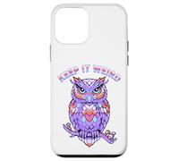 Keep It Weird Owl Coque pour iPhone 12 Mini