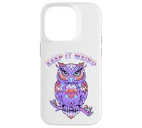 Keep It Weird Owl Coque pour iPhone 14 Pro
