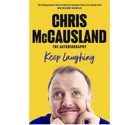 Keep Laughing The Hilarious Autobiography from the Winner of 2024’s Strictly Come Dancing - Chris McCausland - Penguin - ebook (ePub) - Livre