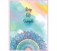 Keep Life Simple: A Minimalist Daily Diary for Reflection, Gratitude & Peace of Mind - She Infinity Journal Series