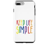 Keep Life Simple, Live Simply, Simplify Lifestyle, Citation Coque pour iPhone 7 Plus/8 Plus