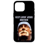 Keep Lovin' Jesus Brother - Wrestling Commemorative Faith Coque pour iPhone 16 Pro Max