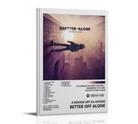 KEEP MARY A Boogie Wit Da Hoodie- Better Off Alone - Impression d'image moderne - Décoration de chambre familiale - 40 x 60 cm