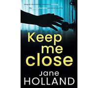 Keep Me Close