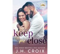 Keep Me Close