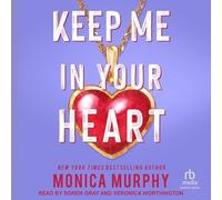 Keep Me In Your Heart (Lancaster Prep Next Generation)