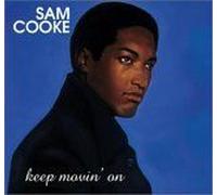Cooke, Sam - Keep Movin' on [Import]