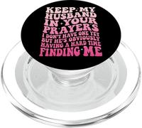 Keep My Husband in Your Prayers Drôle PopSockets PopGrip pour MagSafe