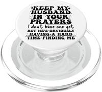 Keep My Husband in Your Prayers Funny Saying Quote PopSockets PopGrip pour MagSafe