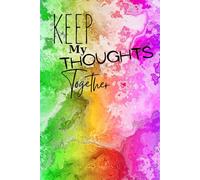 Keep My Thoughts Together: Journal For All