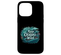 Keep Oceans Wild Marine Life Conservation Ocean Coque pour iPhone 14 Pro Max